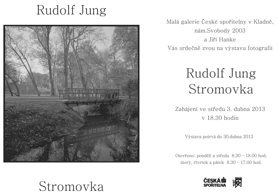 Výstava fotografií: Rudolf Jung / Stromovka